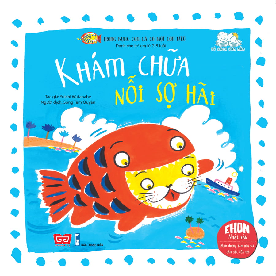 Trong Bụng Con Cá Có Một Con Mèo - Khám Chữa Nỗi Sợ Hãi