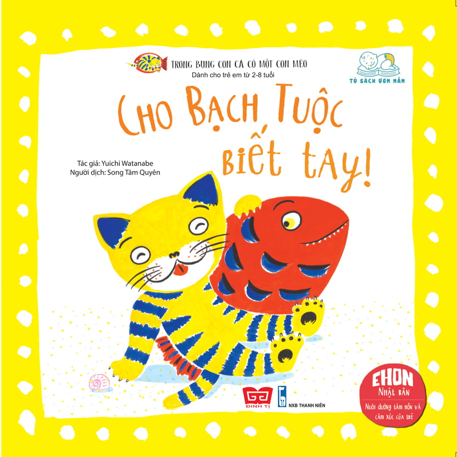 Trong Bụng Con Cá Có Một Con Mèo - Cho Bạch Tuộc Biết Tay!