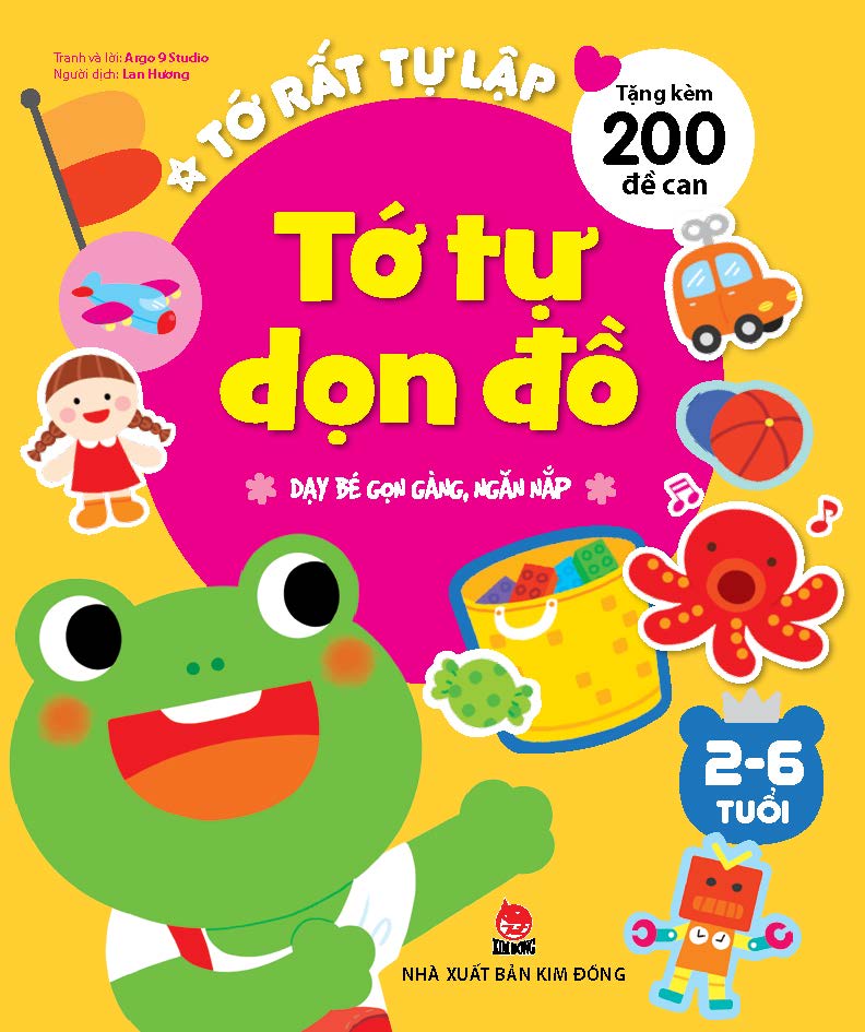 Tớ Rất Tự Lập - Tớ Tự Dọn Đồ - Dạy Bé Gọn Gàng, Ngăn Nắp (Tái Bản 2018)