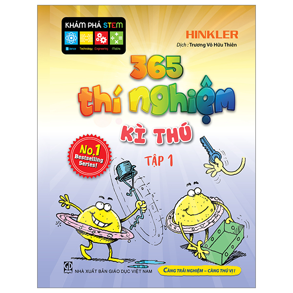 365 Thí Nghiệm Kì Thú - Tập 1 (Tái Bản 2021)