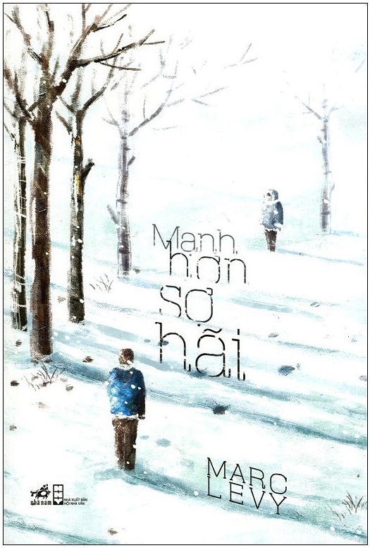 Mạnh Hơn Sợ Hãi (Tái Bản 2018)