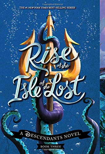 [Phiên chợ sách cũ] Rise of the Isle of the Lost