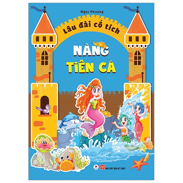 Lâu Đài Cổ Tích - Nàng Tiên Cá