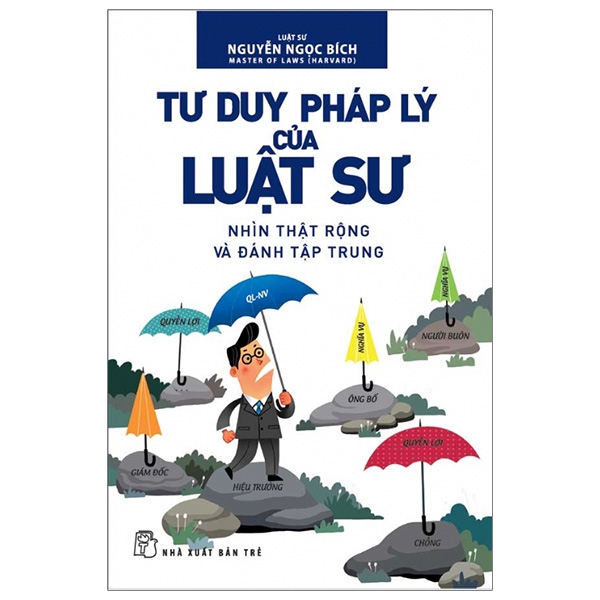 Tư Duy Pháp Lý Của Luật Sư (Tái Bản 2019)