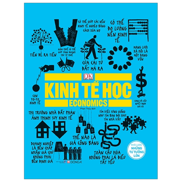 Khái lược những tư tưởng lớn ECONOMIC Sách Kinh Tế Học - Khái Lược Những Tư Tưởng Lớn - FAHASA.COM