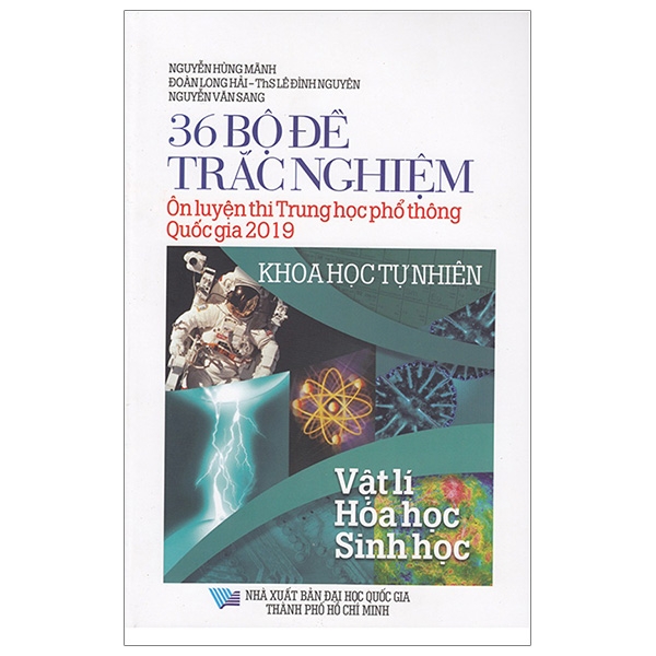 [Phiên chợ sách cũ] 36 Bộ Đề Trắc Nghiệm Ôn Luyện Thi Trung Học Phổ Thông Quốc Gia 2019 - Khoa Học Tự Nhiên