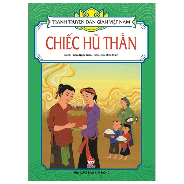 Tranh Truyện Dân Gian Việt Nam: Chiếc Hũ Thần (Tái Bản 2019)