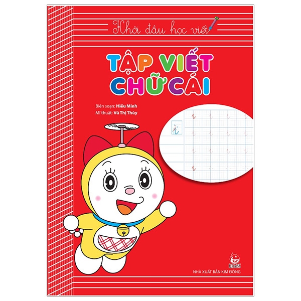 Khởi Đầu Học Viết: Tập Viết Chữ Cái (Tái Bản 2019)