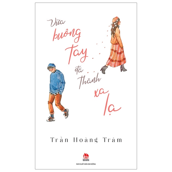 [Phiên chợ sách cũ] Vừa Buông Tay Đã Thành Xa Lạ