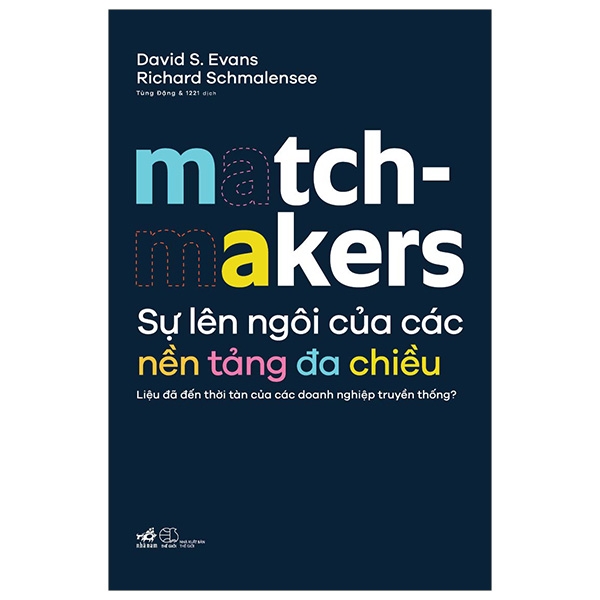 [Phiên chợ sách cũ] Sự Lên Ngôi Của Các Nền Tảng Đa Chiều