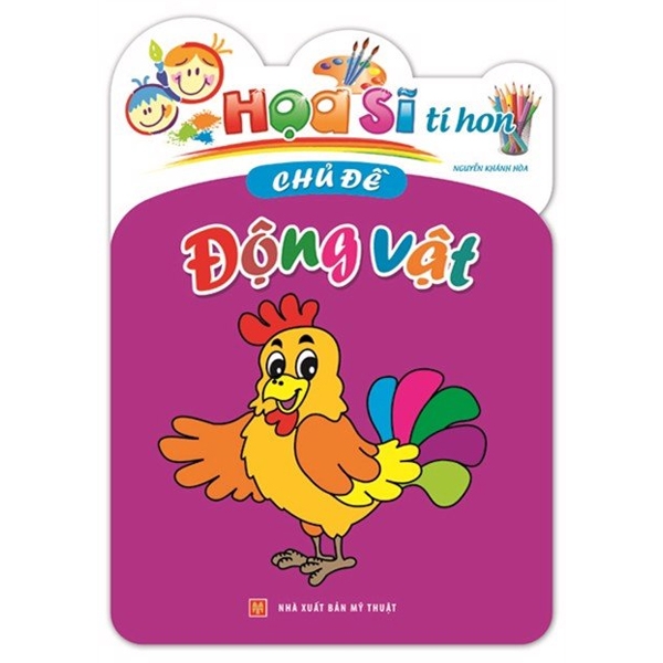 Sách Họa Sĩ Tí Hon - Chủ Đề Động Vật (Tái Bản 2025) - Nguyễn Khánh Hòa