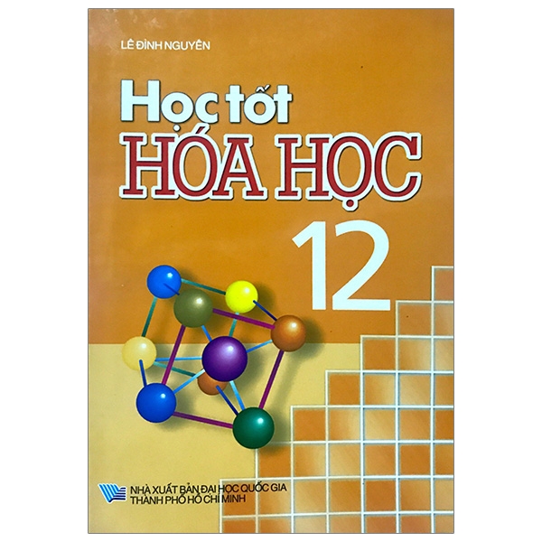 [Phiên chợ sách cũ] Học Tốt Hóa Học 12