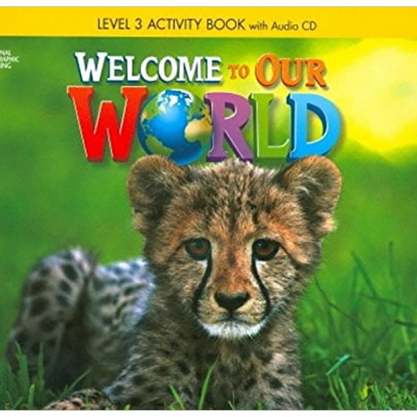 [Phiên chợ sách cũ] Welcome To Our World 3: Activity Book