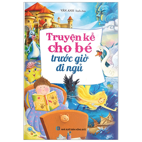 Truyện Kể Cho Bé Trước Giờ Đi Ngủ