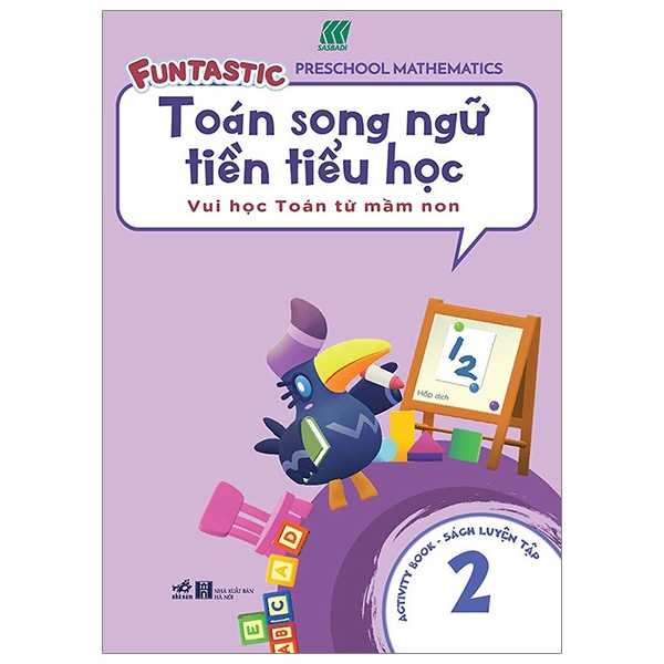 Toán Song Ngữ Tiền Tiểu Học 2 - Activity Book