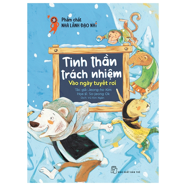 Phẩm Chất Lãnh Đạo Nhí - Tinh Thần Trách Nhiệm - Vào Ngày Tuyết Rơi