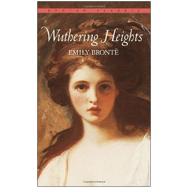 Wuthering Heights (Bantam Classics)