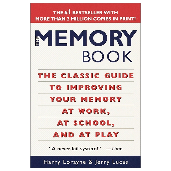 The Memory Book: The Classic Guide to Improving Your Memory at Work, at ...