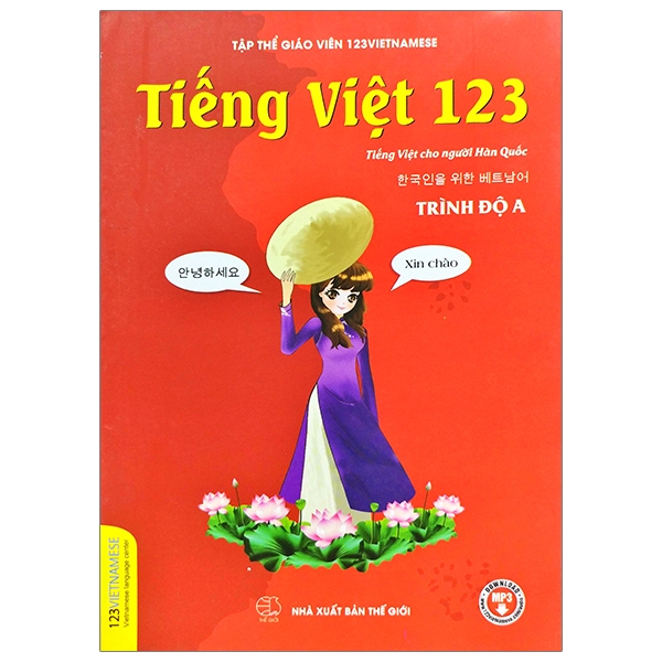 Sách Tiếng Việt 123 - Tiếng Việt Dành Cho Người Hàn Quốc - Trình Độ - Hân Vi
