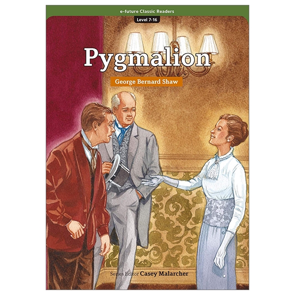 e-future Classic Readers Level 7 - Book 16: Pygmalion