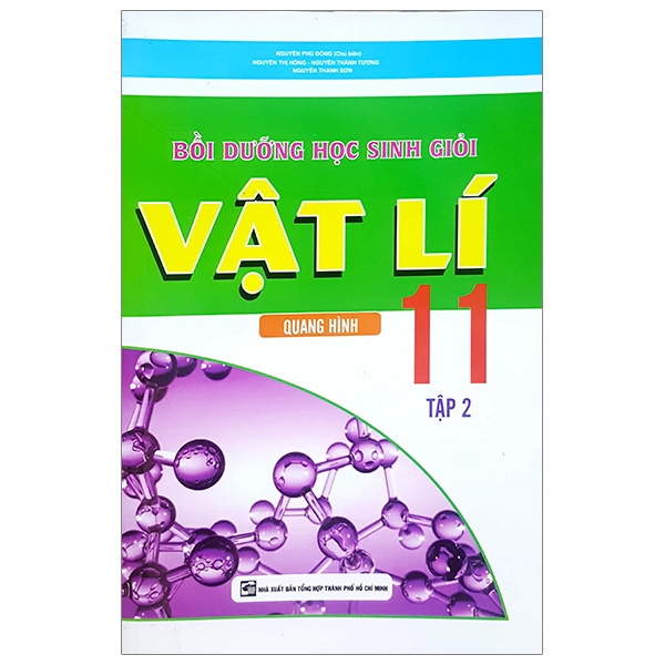 Sách Bồi Dưỡng Học Sinh Giỏi Vật Lí Lớp 11 - Tập 2 - Nguyễn Phú Đồng