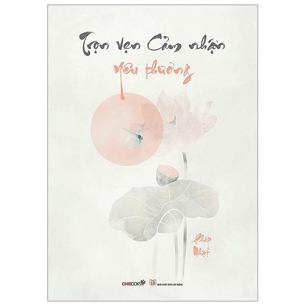 [Phiên chợ sách cũ] Trọn Vẹn Cảm Nhận Yêu Thương