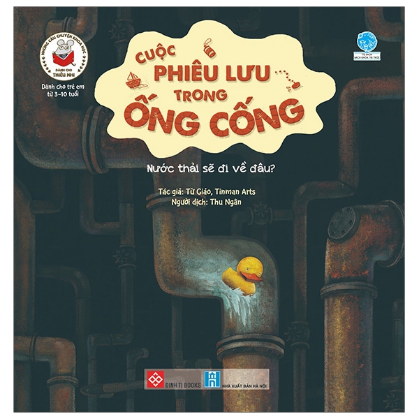 Những Câu Chuyện Khoa Học Dành Cho Thiếu Nhi - Cuộc Phiêu Lưu Trong Ống Cống