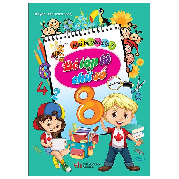 Mai Bé Vào Lớp 1 - Bé Tập Tô Chữ Số (Tái Bản 2019)