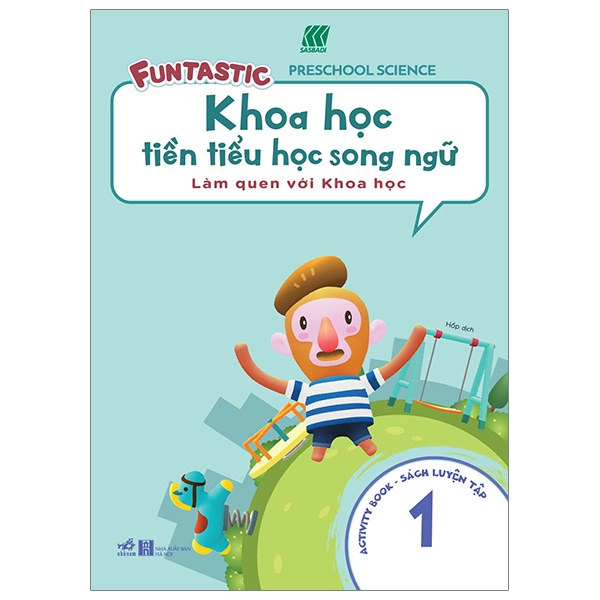 Khoa Học Tiền Tiểu Học Song Ngữ- Sách Luyện Tập 1
