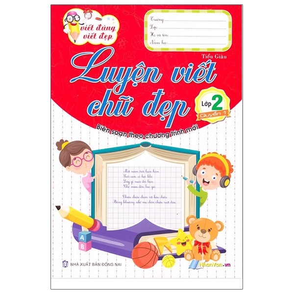 Viết Đúng Viết Đẹp - Luyện Viết Chữ Đẹp - Lớp 2 - Quyển 1 (Tái Bản 2025)