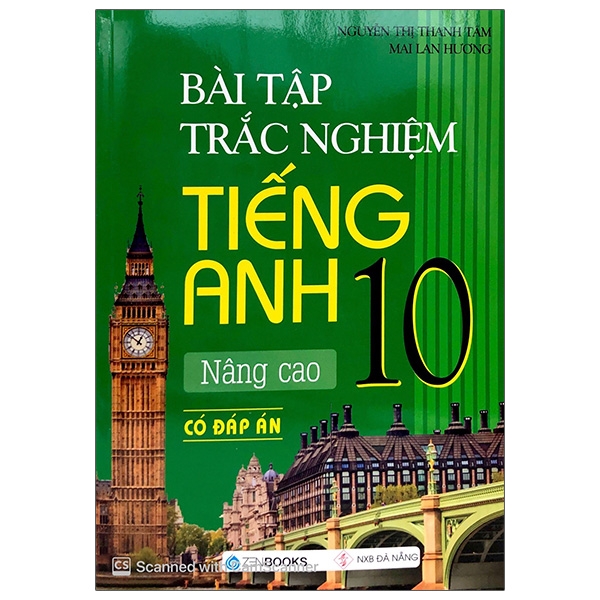 [Phiên chợ sách cũ] Bài Tập Trắc Nghiệm Tiếng Anh - Lớp 10 Nâng Cao (Có Đáp Án) - 2020
