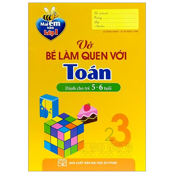 Sách Mai Em Vào Lớp 1 - Vở Bé Làm Quen Với Toán (5-6 Tuổi) (Tái Bản 202 - Lê Hồng Đăng