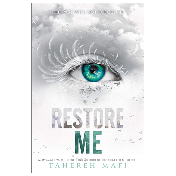 Restore Me (Shatter Me)