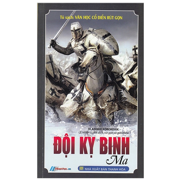 [Phiên chợ sách cũ] Tủ Sách Văn Học Cổ Điển Rút Gọn - Đội Kỵ Binh Ma