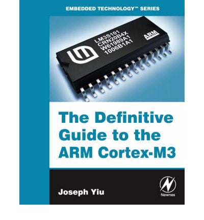 The Definitive Guide to the ARM Cortex-M3 - FAHASA.COM