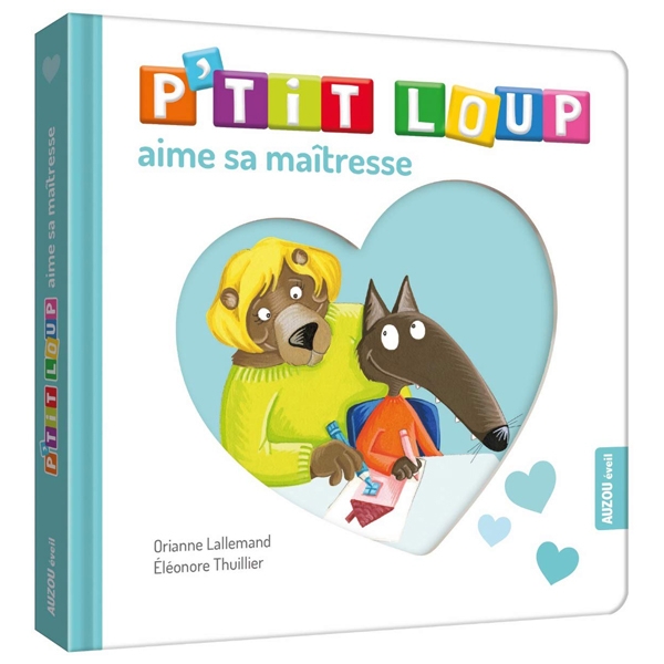 [Phiên chợ sách cũ] P'tit loup aime sa maîtresse