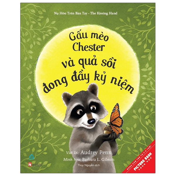 Gấu Mèo Chester Và Quả Sồi Đong Đầy Kỷ Niệm (Tái Bản 2020)