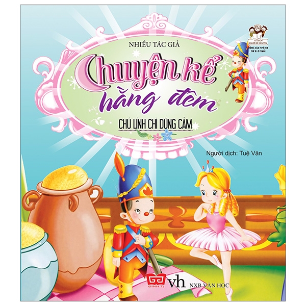[Phiên chợ sách cũ] Chú Lính Chì Dũng Cảm - Chuyện Kể Hằng Đêm