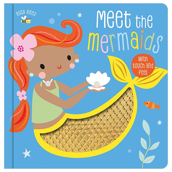 [Phiên chợ sách cũ] Busy Bees Meet The Mermaids