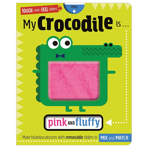 [Phiên chợ sách cũ] My Crocodile Is … Pink And Fluffy