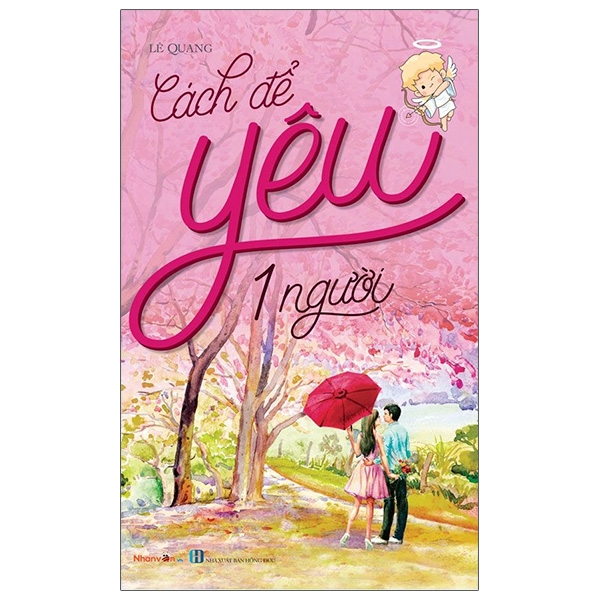 [Phiên chợ sách cũ] Cách Để Yêu 1 Người