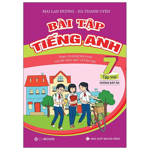 Bài Tập Tiếng Anh Lớp 7 - Tập 2 (Không Đáp Án) - Theo Chương Trình Mới Của Bộ GD&ĐT