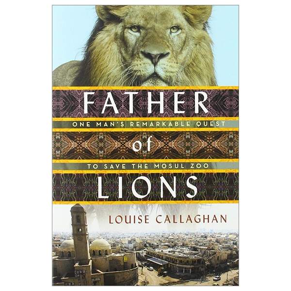 [Phiên chợ sách cũ] Father Of Lions
