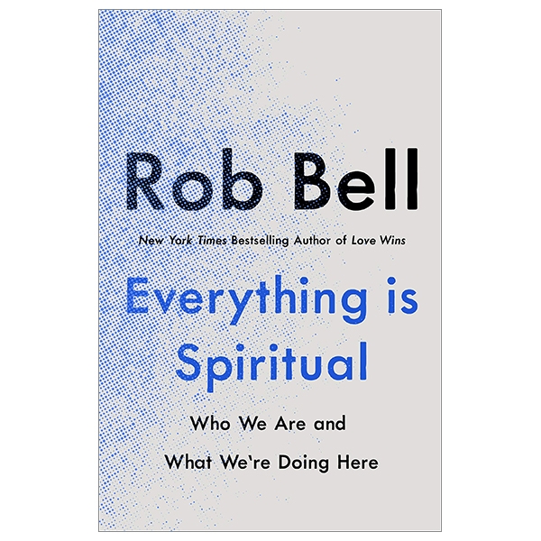 [Phiên chợ sách cũ] Everything Is Spiritual