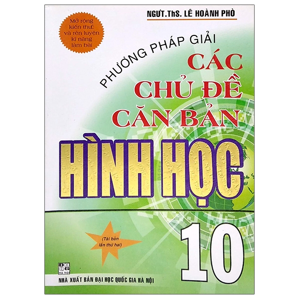 Phương Pháp Giải Các Chủ Đề Căn Bản Hình Học 10 (2018)