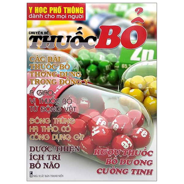Sách Y Học Phổ Thông Dành Cho Mọi Người - Chuyên Đề: Thuốc Bổ - Y Thanh