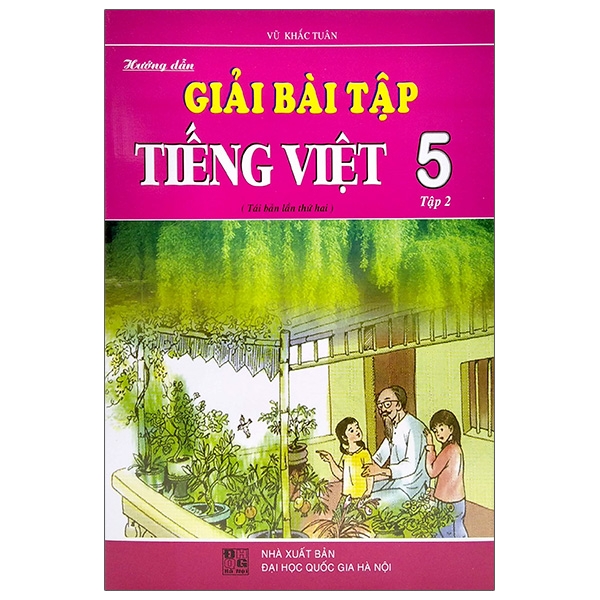 [Phiên chợ sách cũ] Hướng Dẫn Giải Bài Tập Tiếng Việt Lớp 5 - Tập 2 (Tái Bản)