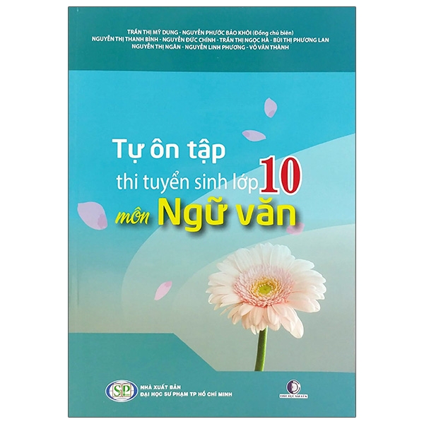 Tự Ôn Tập Thi Tuyến Sinh Lớp 10 Môn Ngữ Văn