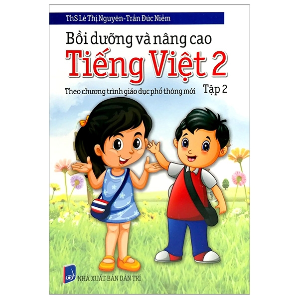 Sách Bồi Dưỡng Và Nâng Cao Tiếng Việt 2 - Tập 2 (Theo Chương Trình Gi� - ThS Lê Thị Nguyên
