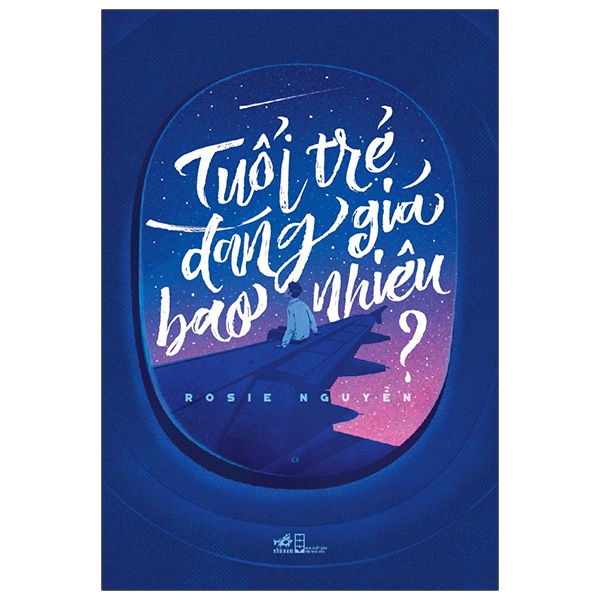 Tuổi Trẻ Đáng Giá Bao Nhiêu (Tái Bản 2026)